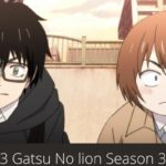 3 gatsu no lion Season 3