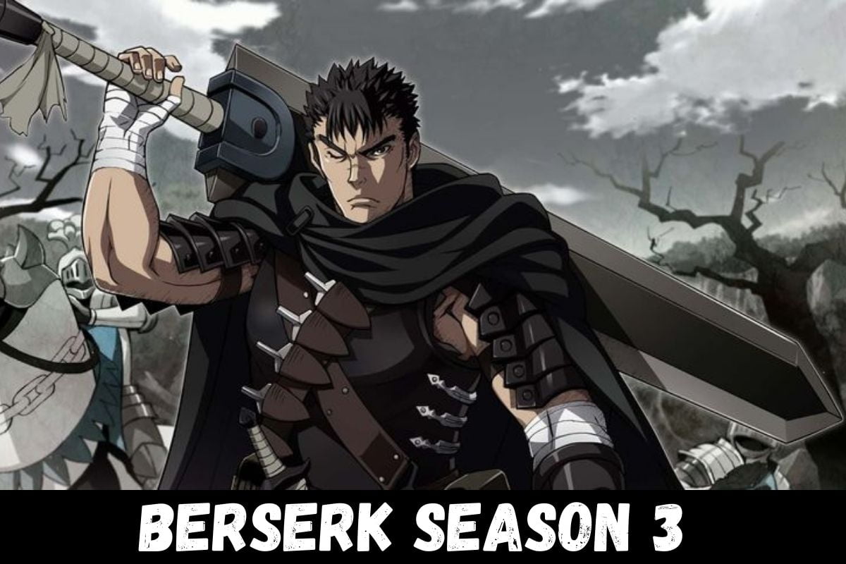 Berserk Season 3