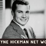 Dwayne Hickman Net Worth