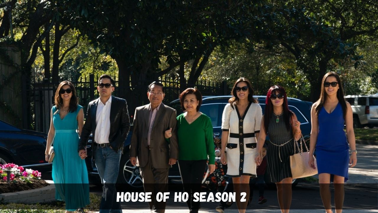 House Of Ho Season 2
