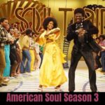 American Soul Season 3