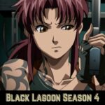 Black Lagoon Season 4