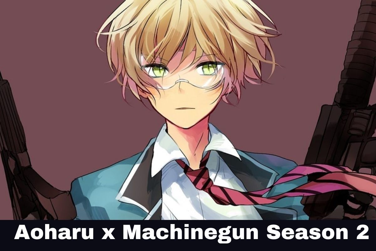 Aoharu x Machinegun Season 2