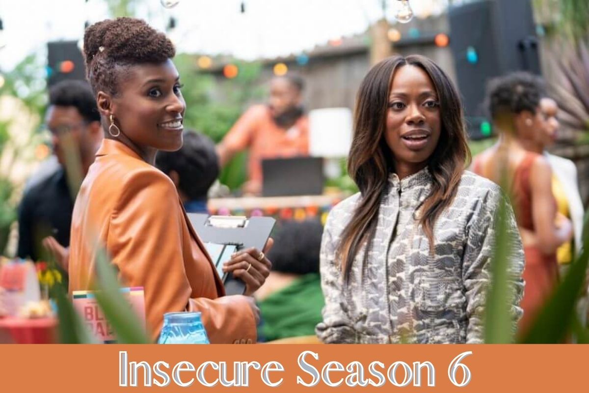 Insecure Season 6