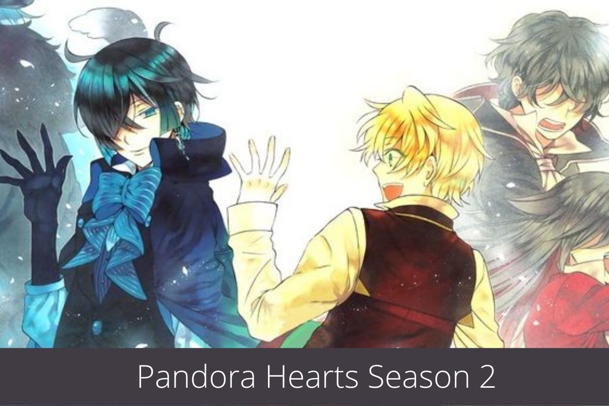Pandora Hearts Season 2