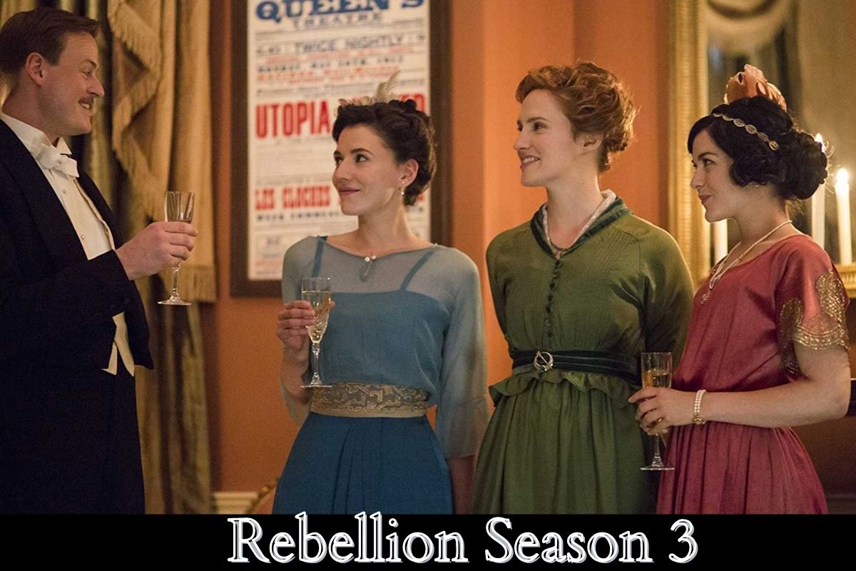 Rebellion Season 3