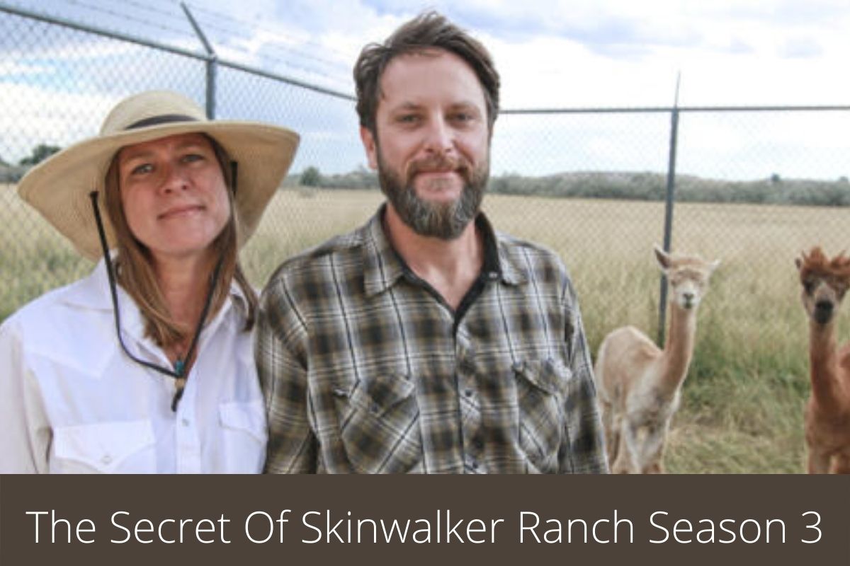 The Secret Of Skinwalker Ranch Season 3