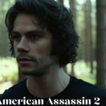 American Assassin 2: Confirmed Release Date Status, Trailer & Everything We Know in 2022!