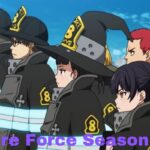Fire Force Season 3 Cancelled: Here What You Need To Know