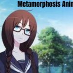 “Metamorphosis” Anime: Release Date Status, Story, Trailer, and Connection to Manga