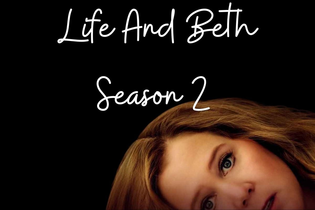 Life And Beth Season 2