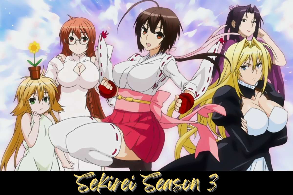 Sekirei Season 3, Sekirei Season 3 release date, Sekirei Season 3 characters, Sekirei Season 3 storyline