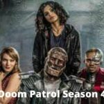 Doom Patrol Season 4 Release Date Status, When It Is Going To Be Out?x