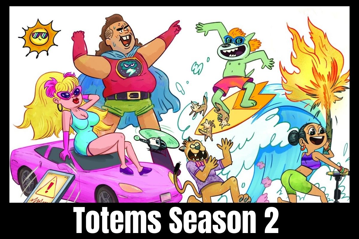Totems Season 2