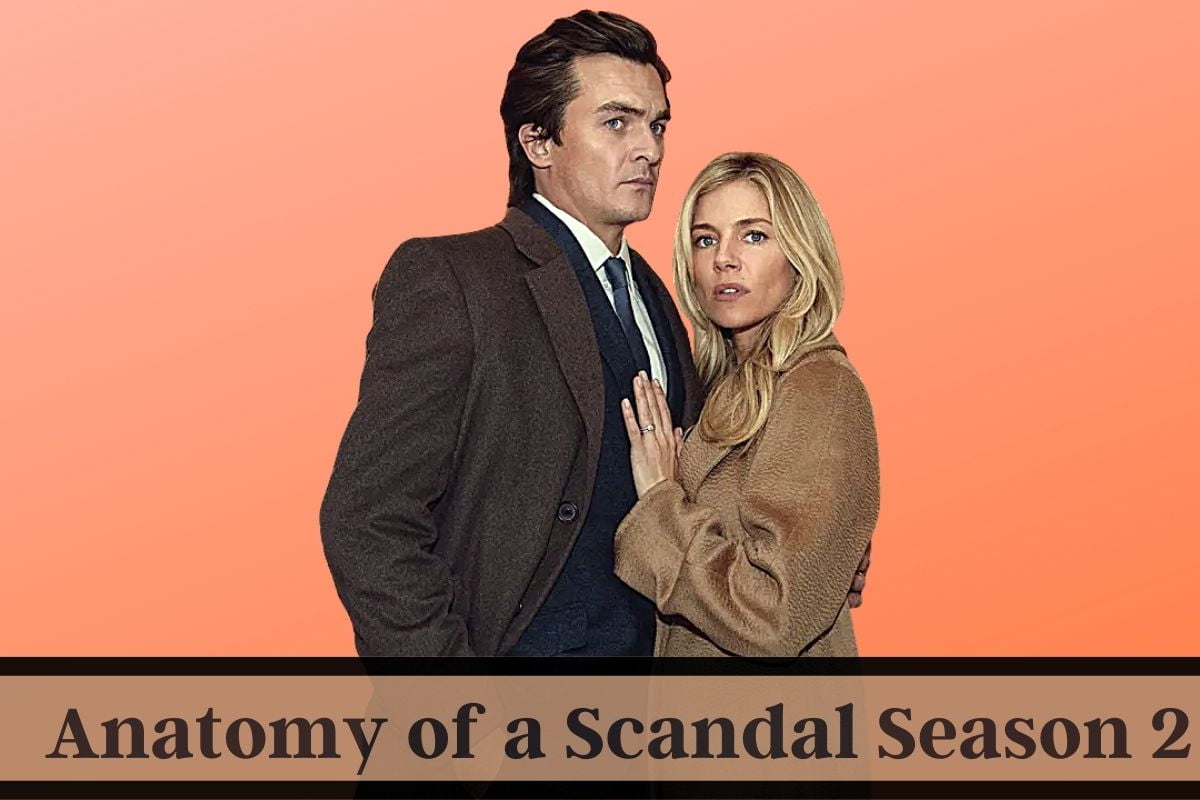 Anatomy of a Scandal Season 2