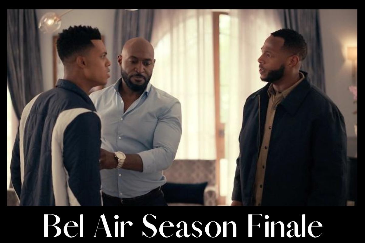 Bel Air Season Finale