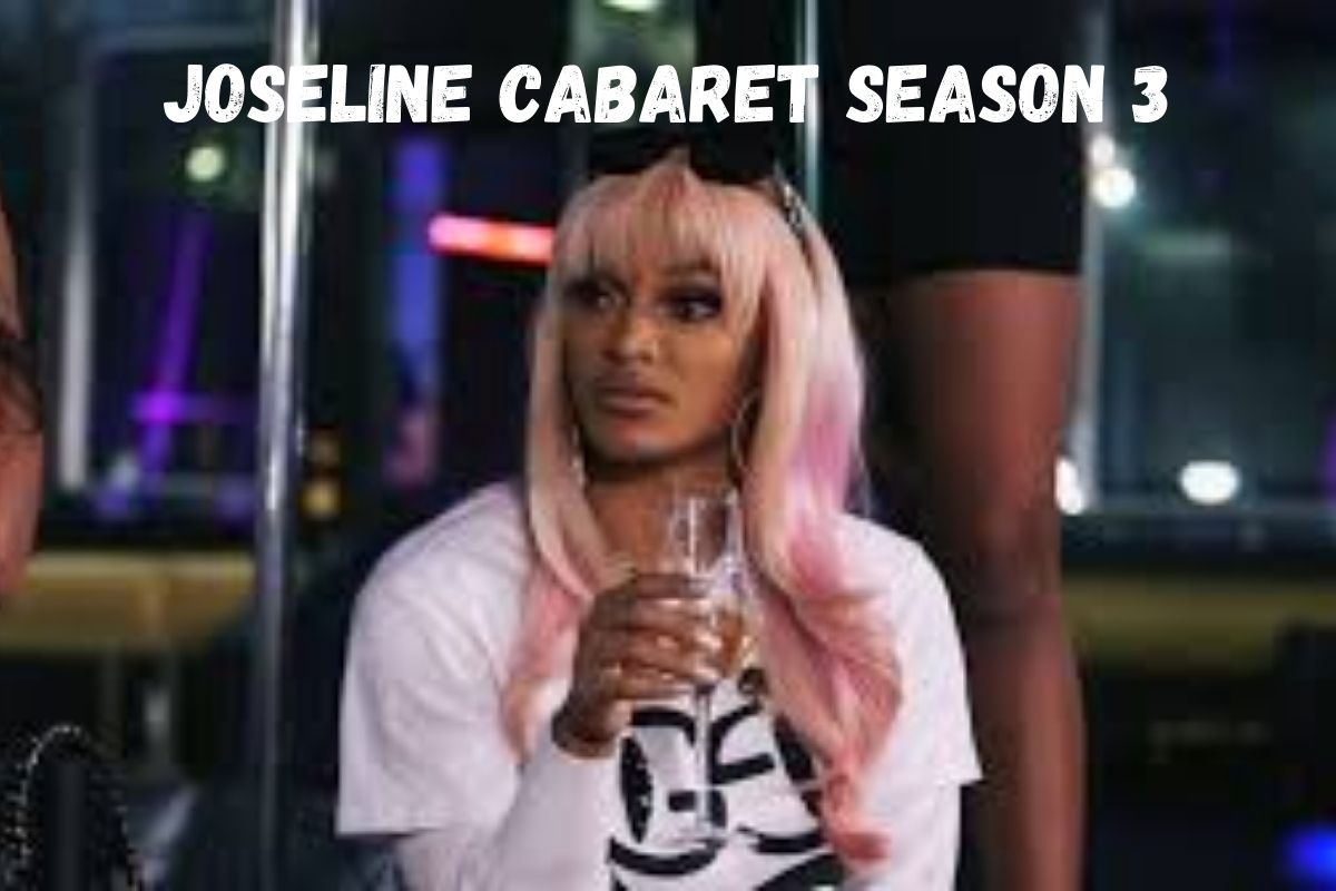 Joseline Cabaret Season 3