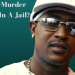 Is C-Murder Still In A Jail