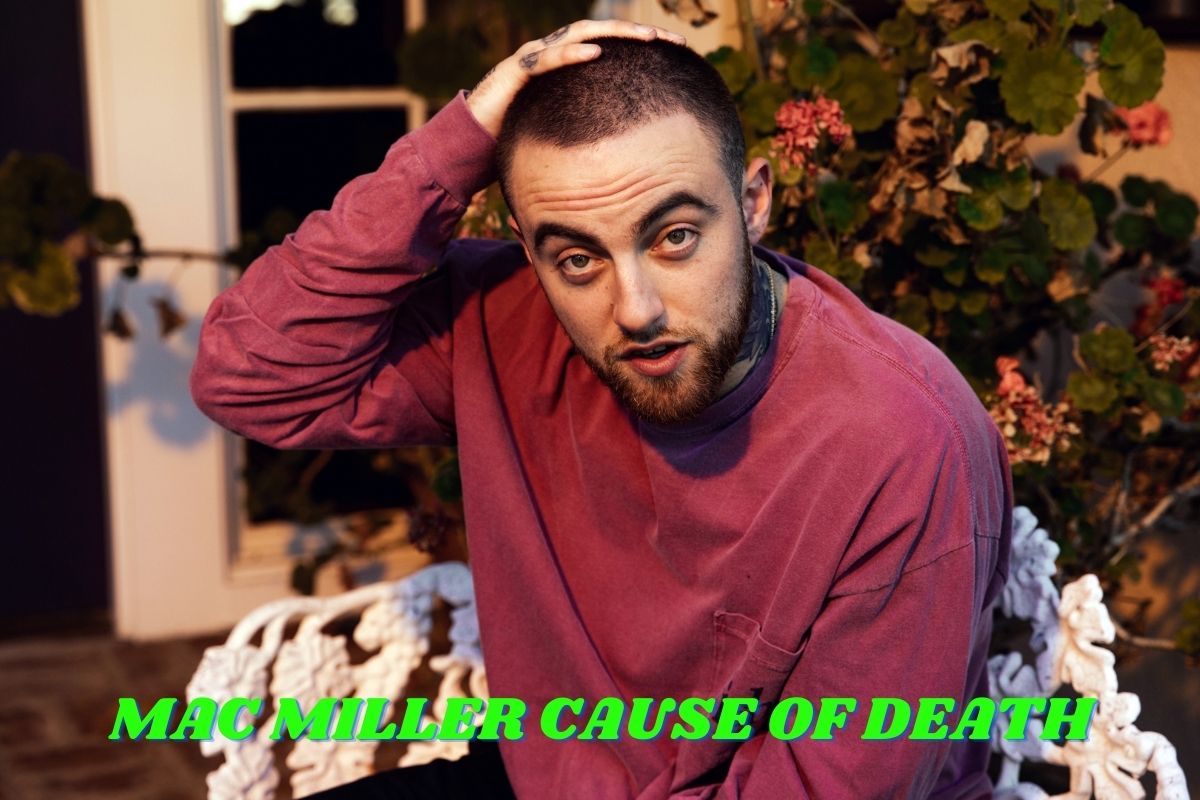 Mac Miller Cause of Death