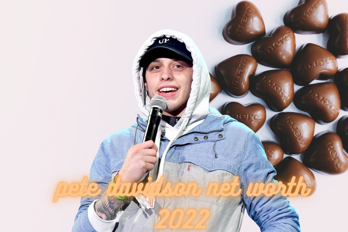 Pete Davidson Net Worth 2022, Girlfriend, Career And More