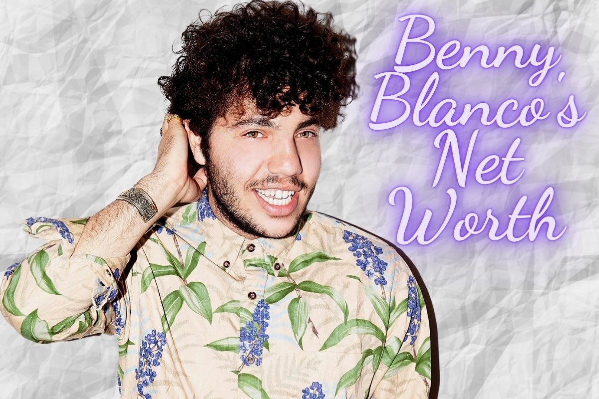 Benny Blanco's Net Worth