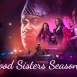 Blood Sisters Season 2