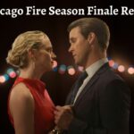 Chicago Fire Season Finale Recap