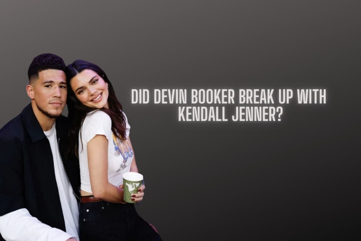Did Devin Booker Break Up With Kendall Jenner