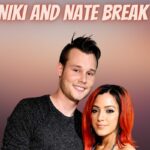 Did Niki And Nate Break Up?
