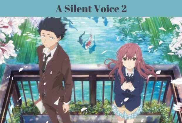 A Silent Voice 2
