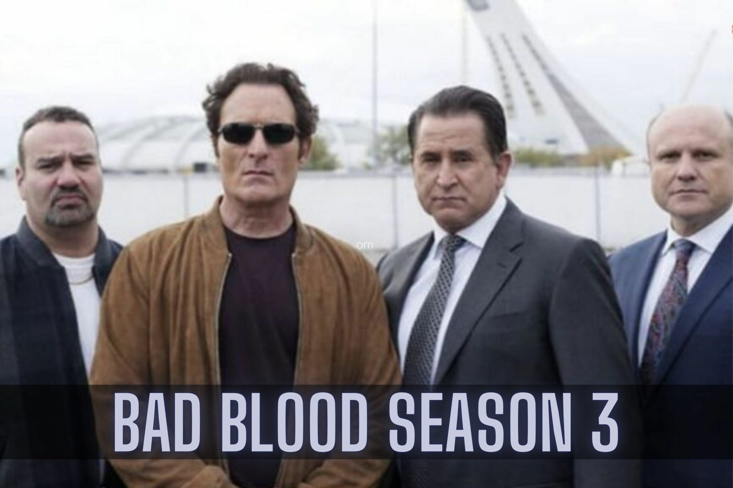 Bad Blood Season 3 Release Date Status Renewed or Cancelled in 2022?