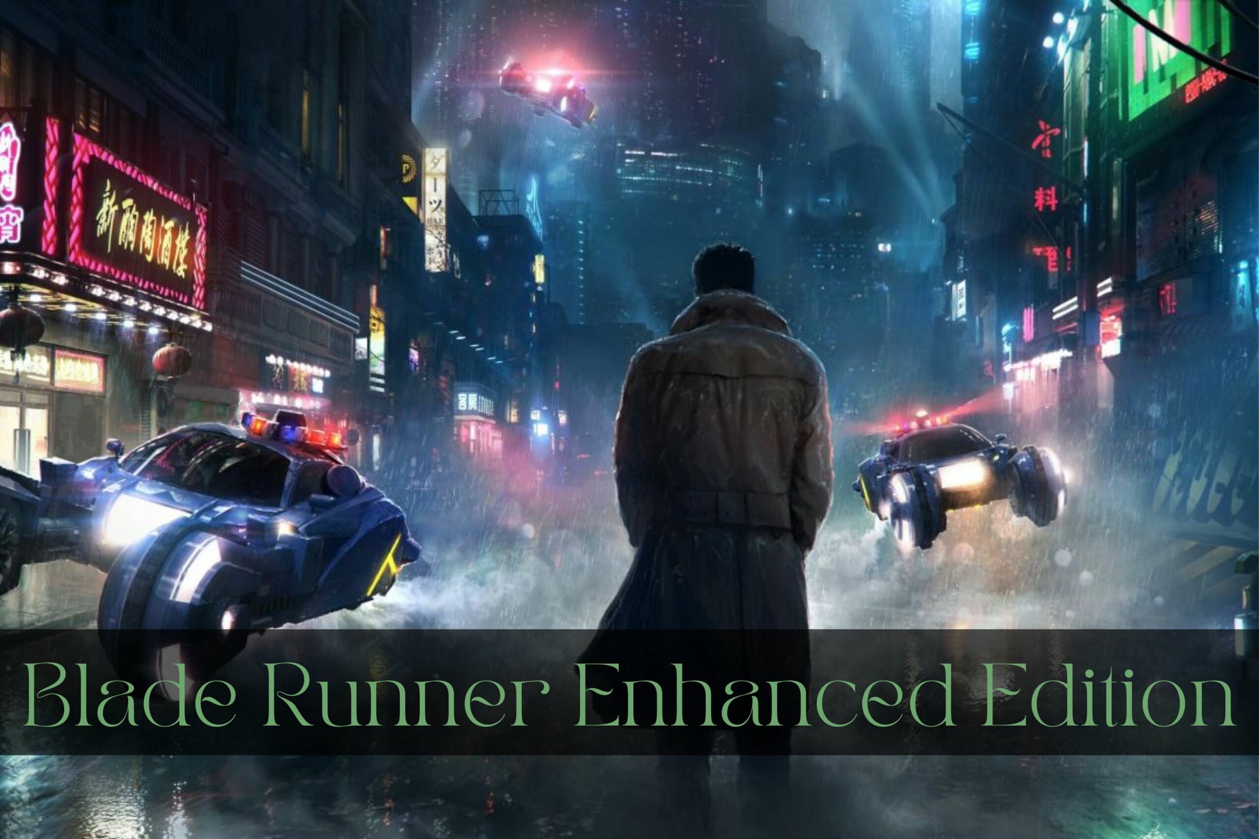 The Classic Edition Of Blade Runner Enhanced Edition is now Available On Steam!