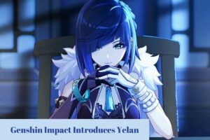 Genshin Impact Introduces Yelan