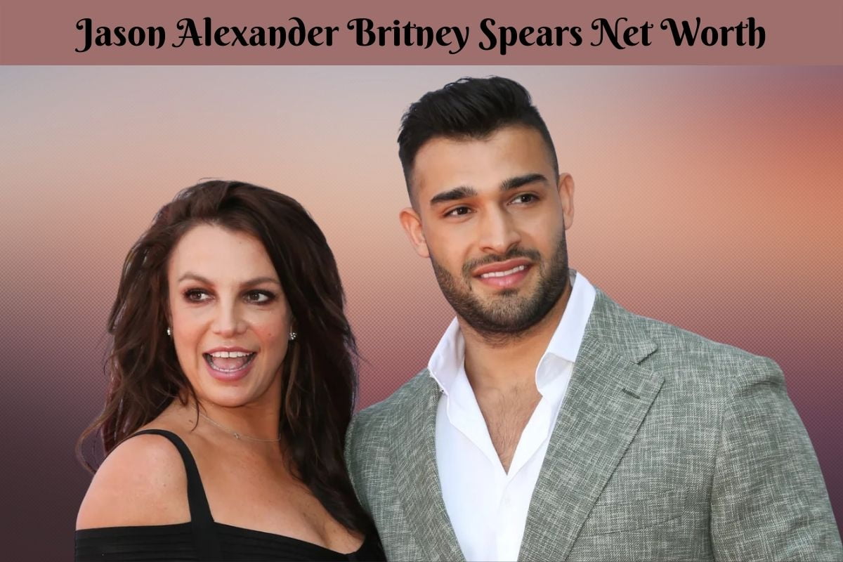 Jason Alexander Britney Spears Net Worth