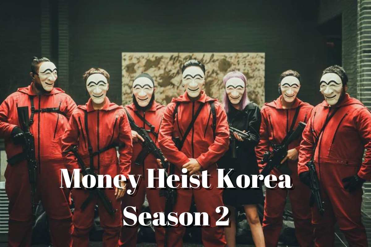 Money Heist Korea Season 2