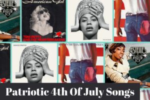 Patriotic 4th Of July Songs