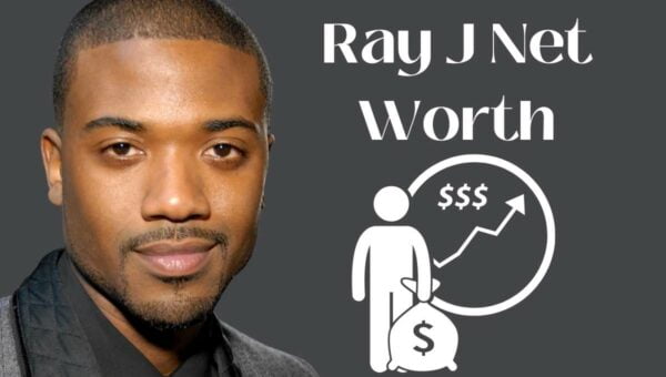 Ray J Net Worth: How Does He Make His money?