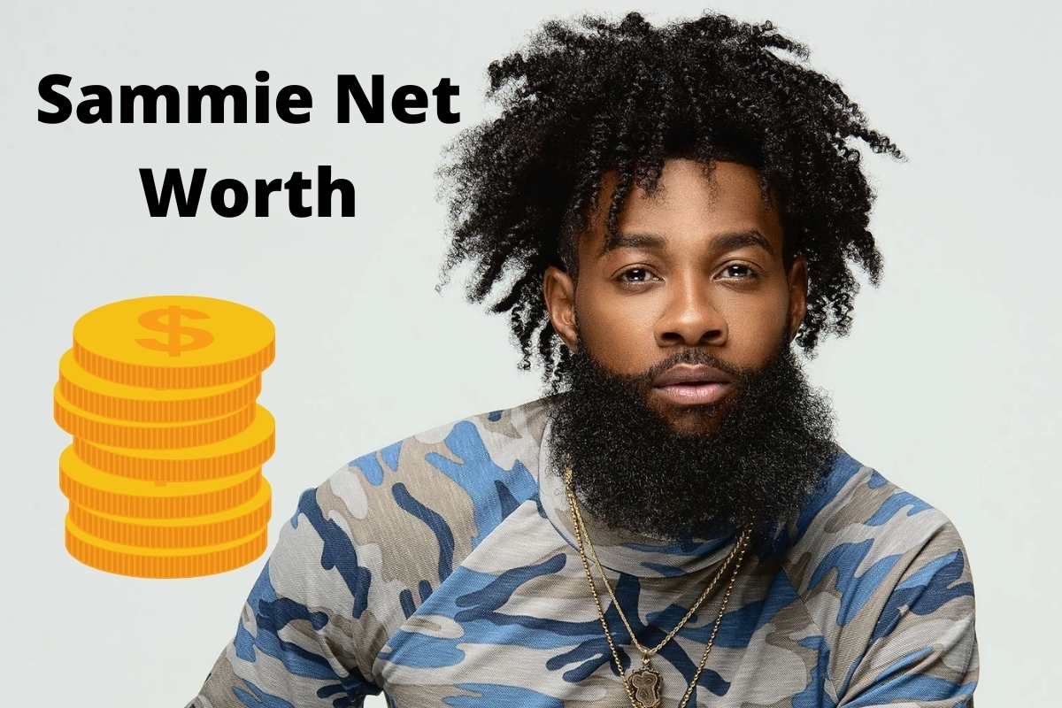 Sammie Net Worth