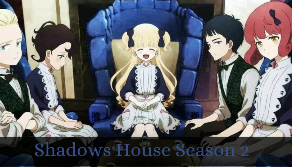 زیرنویس Shadows House 2nd Season 2022 - بلو سابتايتل