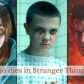 Characters from "Stranger Things" Most Likely To Die In Season 4!