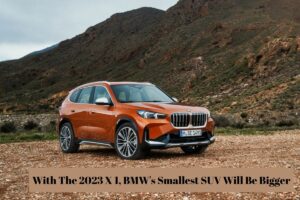 With The 2023 X1, BMW's Smallest SUV Will Be Bigger
