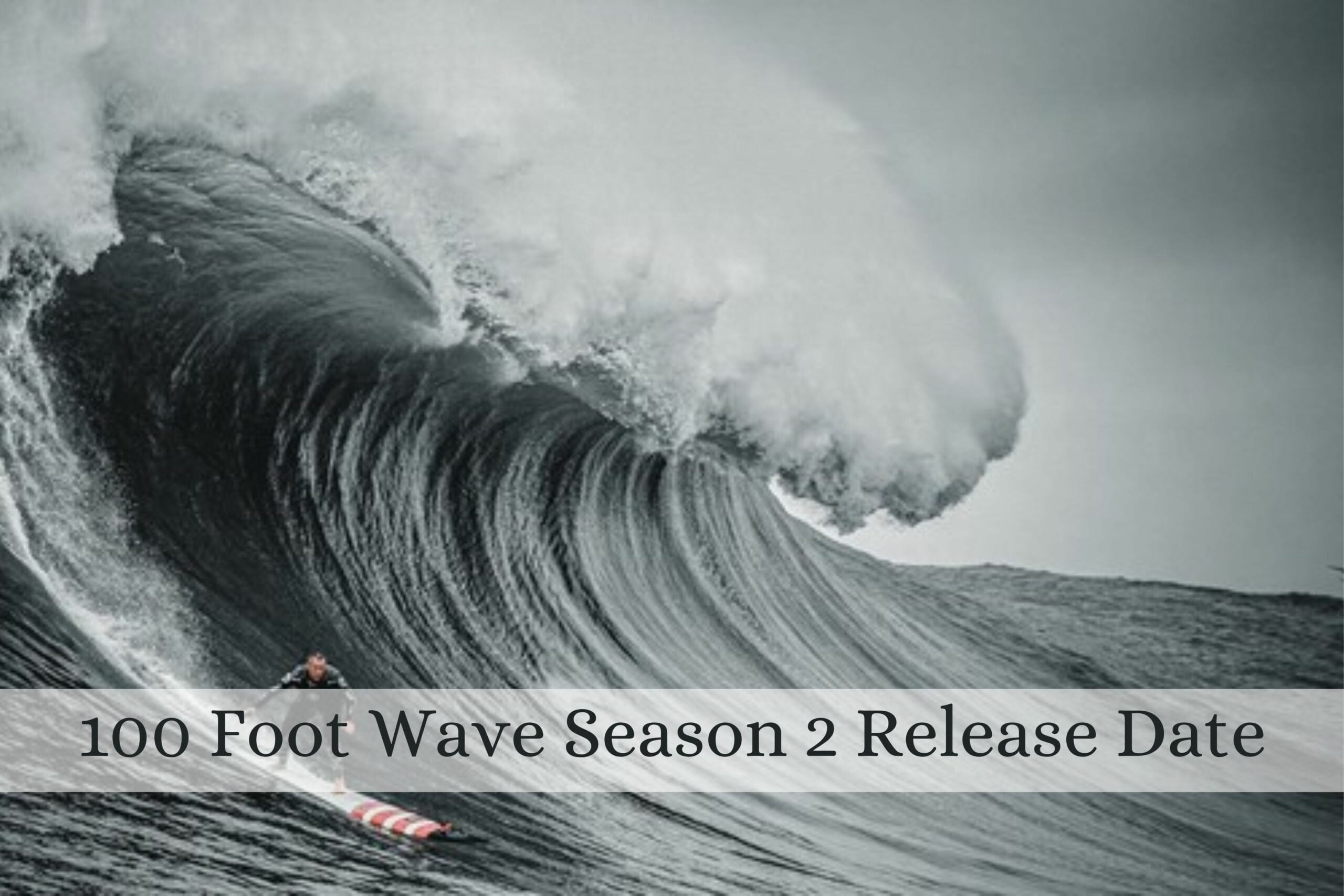 100 Foot Wave Season 2 Confirmed By HBO, When Will It Release?