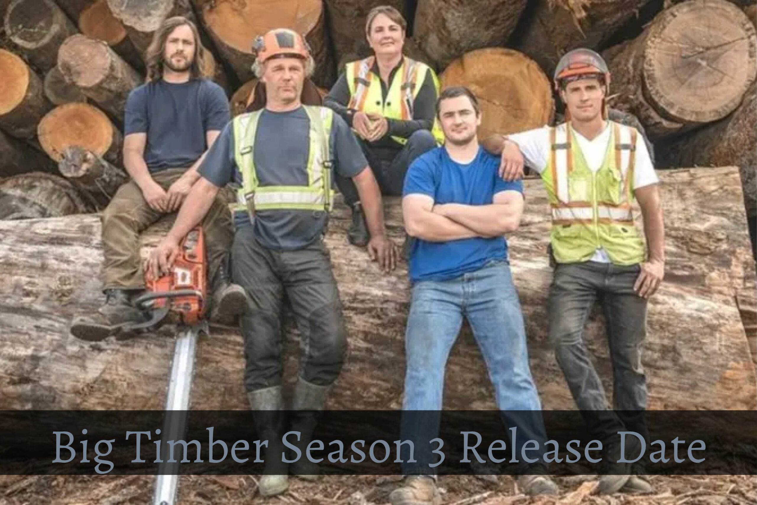 Big Timber Season 3 Release Date Status, Cast And Storyline Updates!