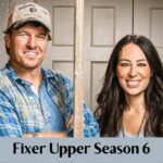 Fixer Upper Season 6