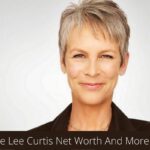 Jamie Lee Curtis Net Worth And More Info