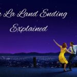 La La Land Ending Explained
