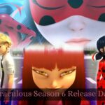 Miraculous Season 6 Release Date Status, Cast, Storyline And Trailer Updates!