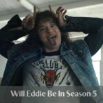 Will Eddie Be In Season 5