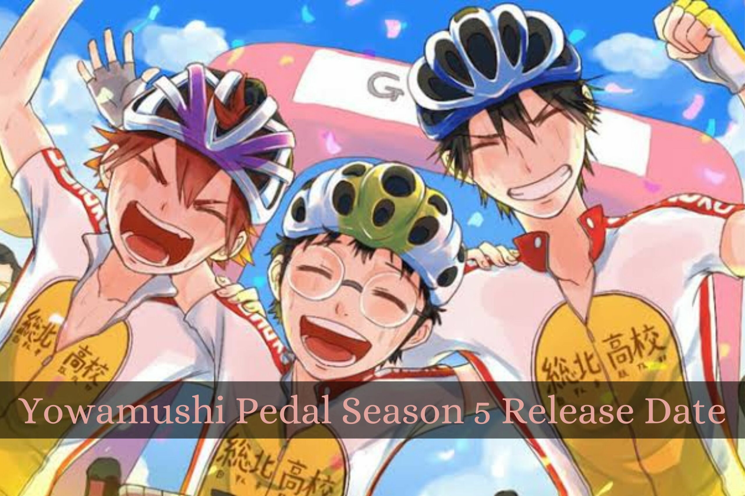 Yowamushi Pedal Season 5 Release Date Status, Storyline And Who Will Be In The Cast Check Here!