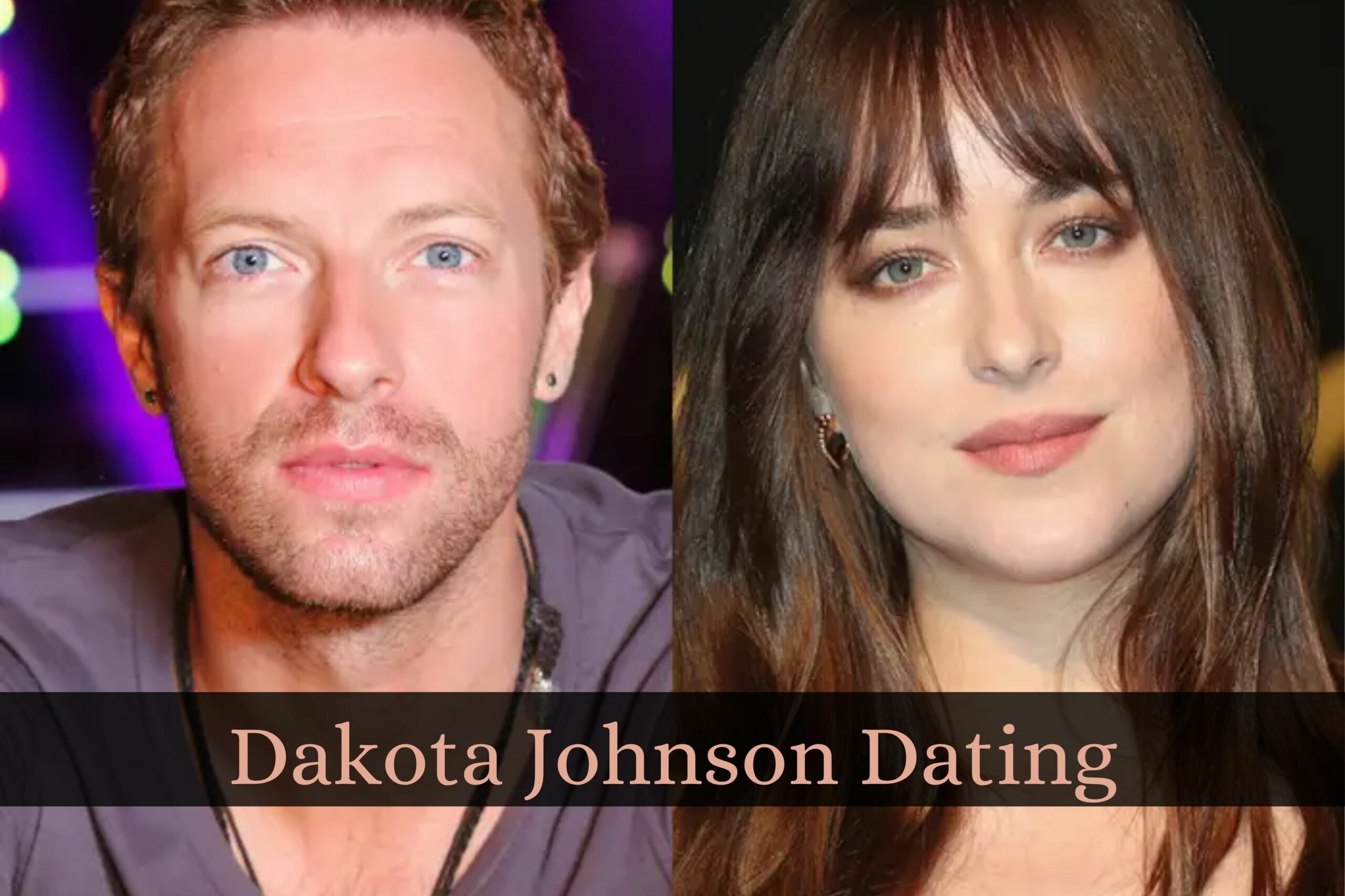 Is Dakota Johnson And Chris Martin In A Relationship Now? Dakota Johnson Dating History Till Now!